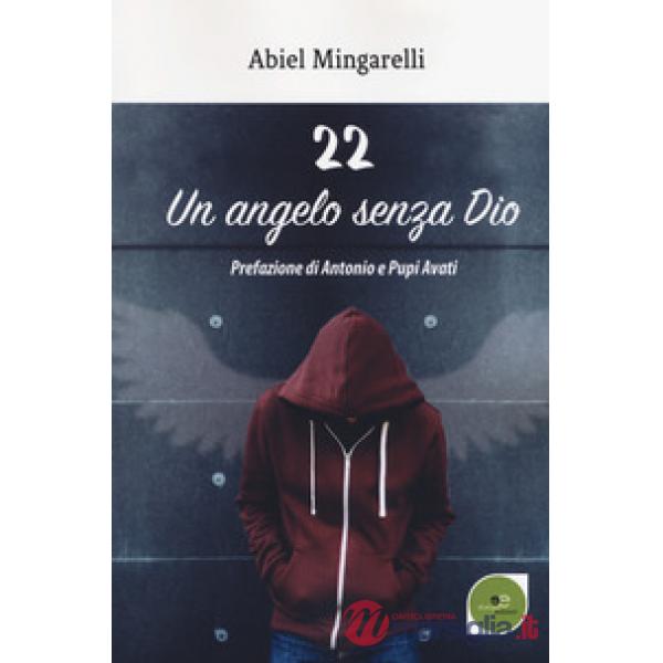 22 un angelo senza Dio
