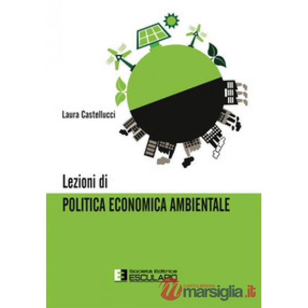LEZIONI DI POLITICA ECONOMIA AMBIENTALE