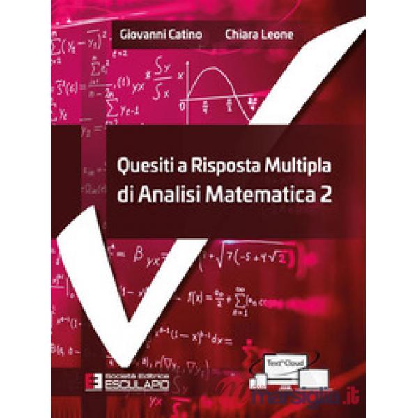 Quesiti a risposta multipla di analisi matematica 2