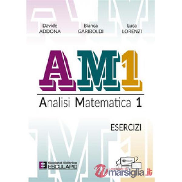 AM1 Analisi Matematica 1. Esercizi