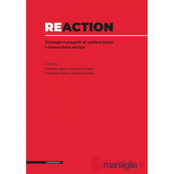 Reaction. Strategie e progetti di welfare locale e innovazione sociale