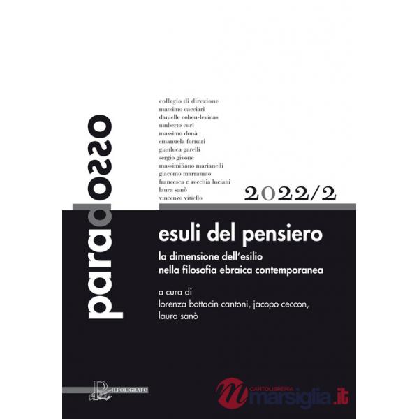 Paradosso. Rivista di filosofia (2022). Vol. 2: Esuli del pensiero. La dimensione dell'esilio nella filosofia ebraica contempora