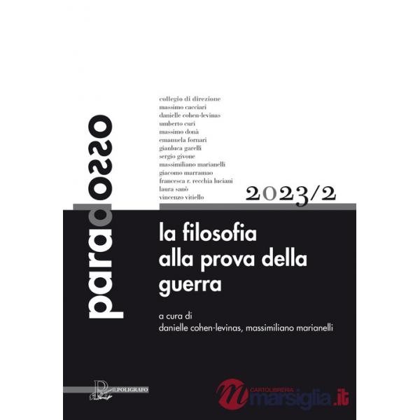Paradosso. Rivista di filosofia (2023). Vol. 2: La filosofia alla prova della guerra