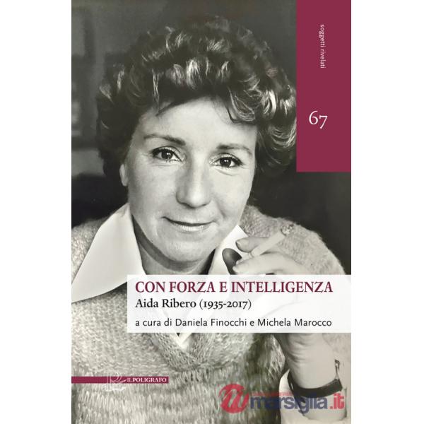 Con forza e intelligenza. Aida Ribero (1935-2017)
