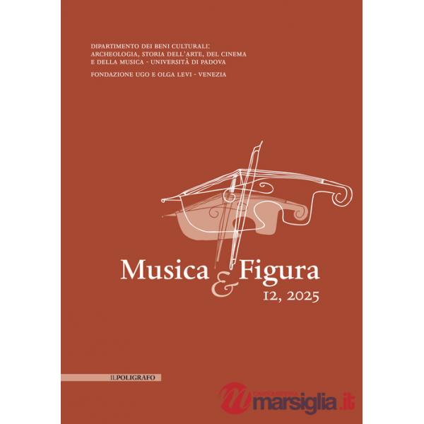 Musica & Figura. Ediz. italiana e inglese (2025). Vol. 12