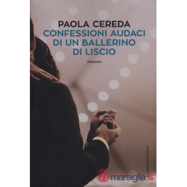 Confessioni audaci di un ballerino di liscio