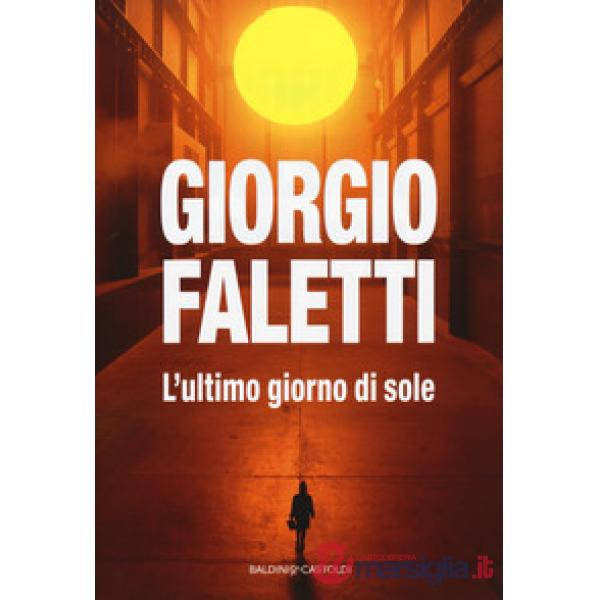 Ultimo giorno di sole (L')