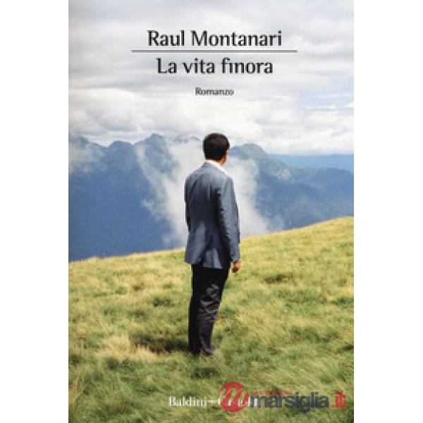 Vita finora (La)