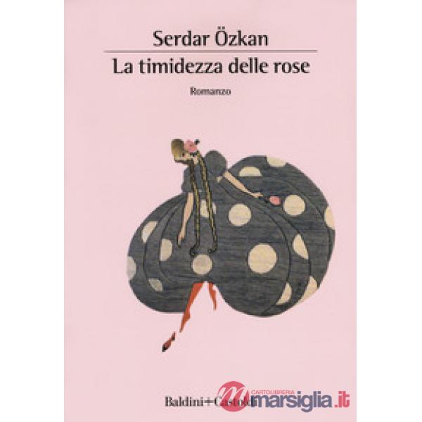 Timidezza delle rose (La)