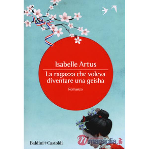 Ragazza che voleva diventare una geisha (La)