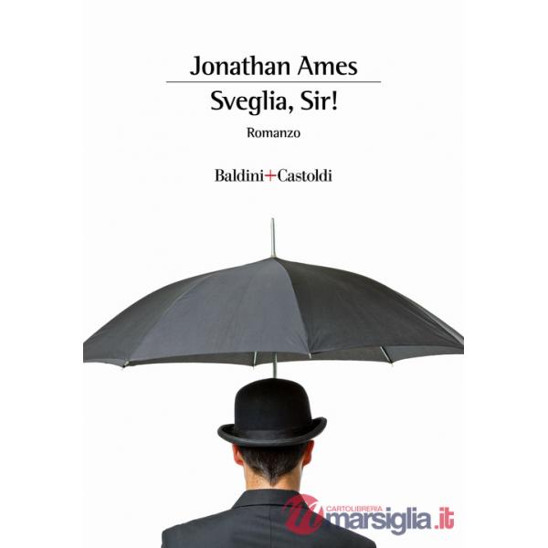 Sveglia, sir!