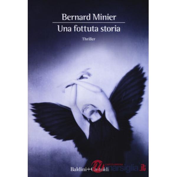 Fottuta storia (Una)