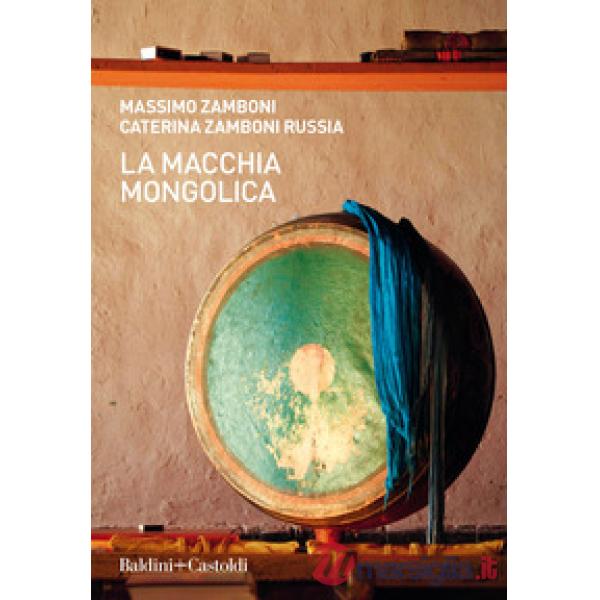 Macchia mongolica (La)