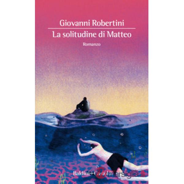 Solitudine di Matteo (La)