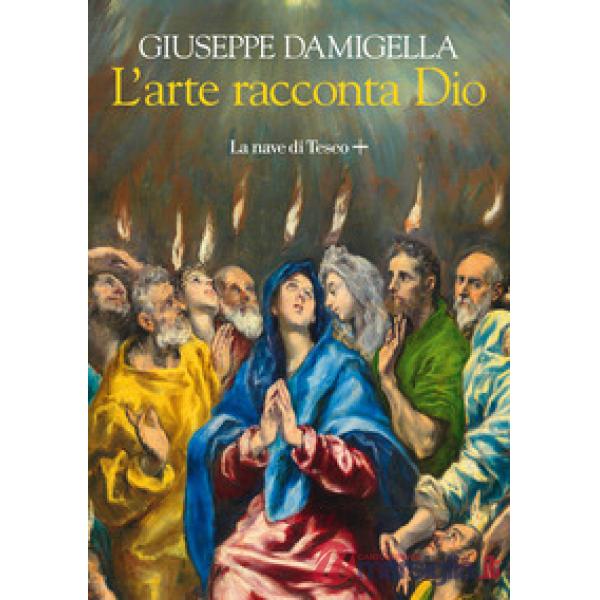 Arte racconta Dio (L')