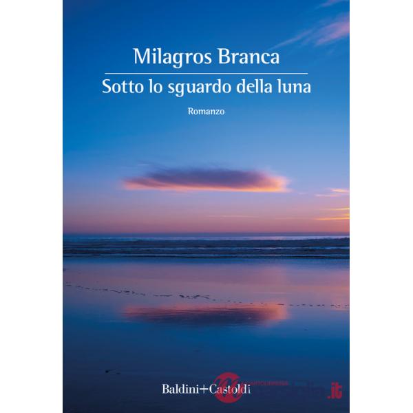 Sotto lo sguardo della luna