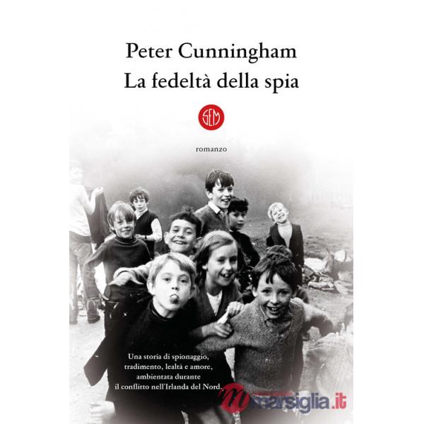 Fedeltà della spia (La)