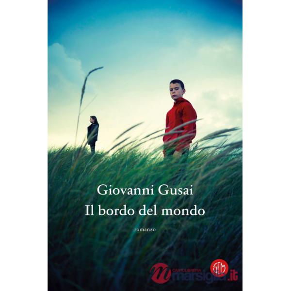 Bordo del mondo (Il)