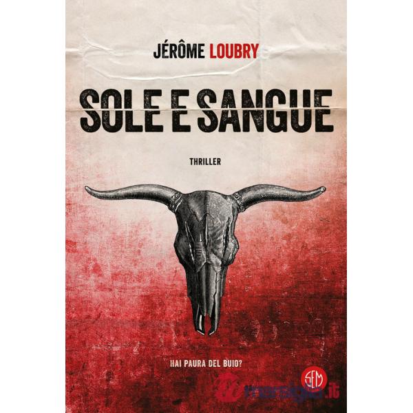 Sole e sangue