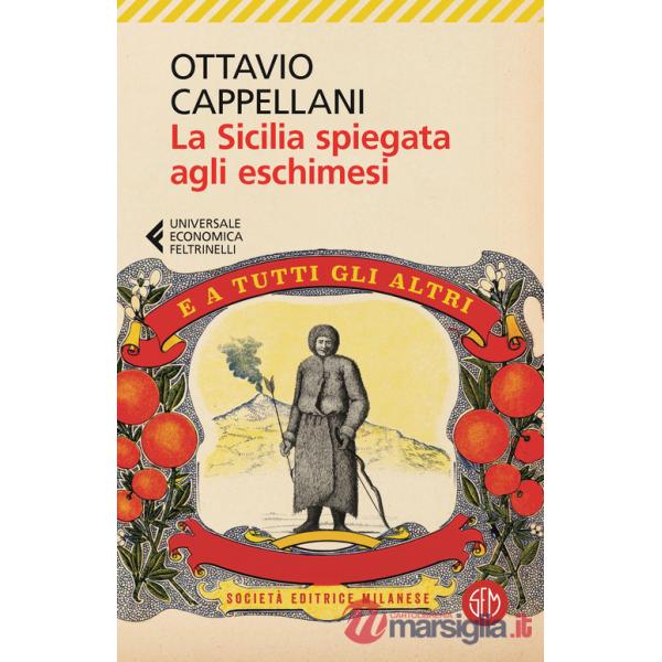Sicilia spiegata agli eschimesi. E a tutti gli altri (La)
