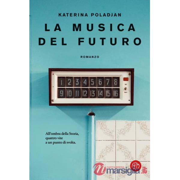 Musica del futuro (La)