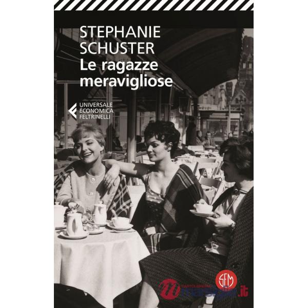 Ragazze meravigliose. Quello che il cuore vuole (Le)