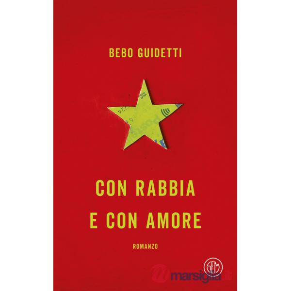 Con rabbia e con amore