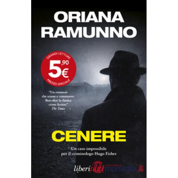 Cenere. Un caso impossibile per il criminologo Hugo Fischer