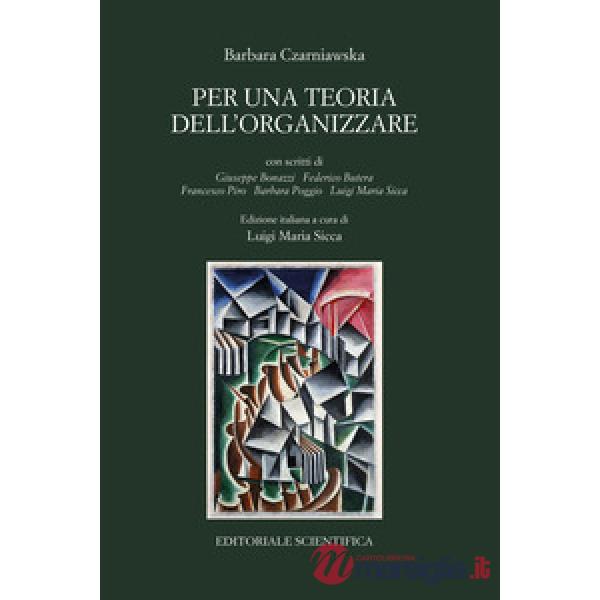 Per una teoria dell'organizzare