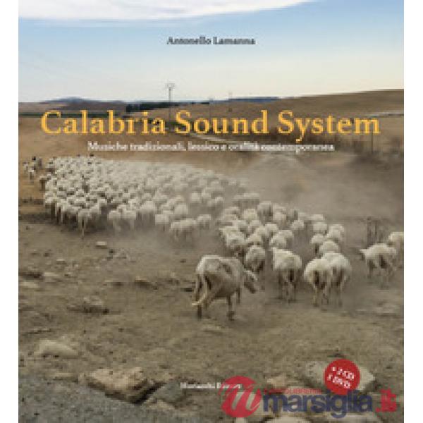 Calabria sound system. Musiche tradizionali, lessico e oralità contemporanea