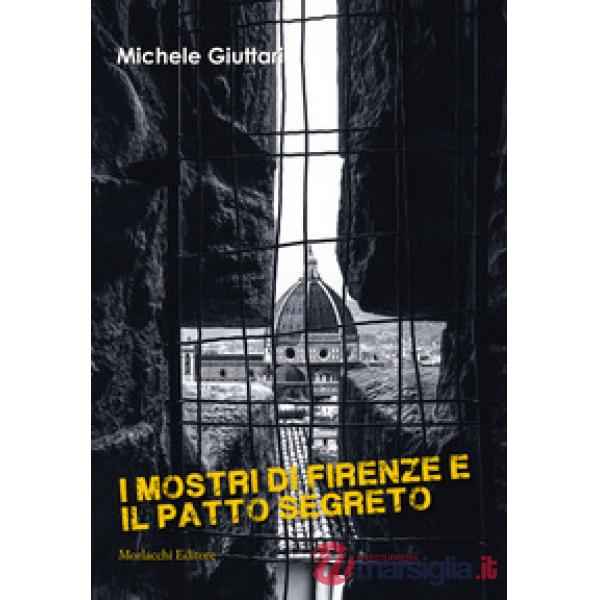 I mostri di Firenze e il patto segreto