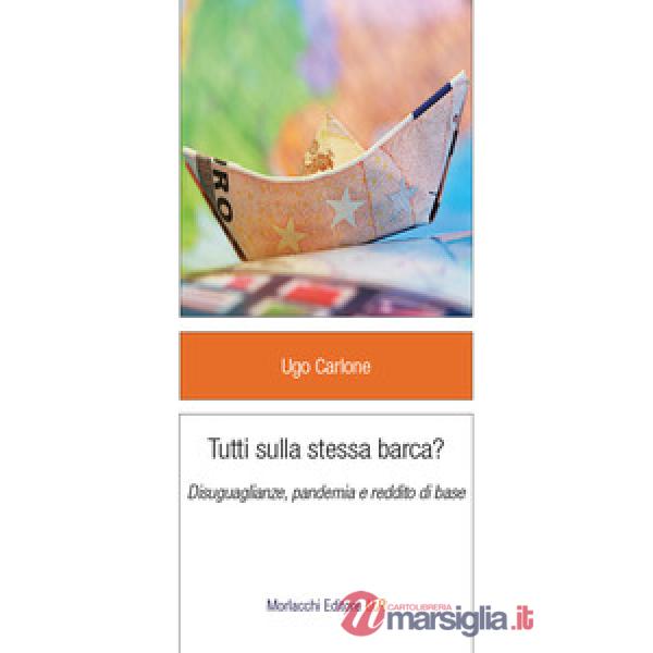 Tutti sulla stessa barca? Disuguaglianze, pandemia e reddito di base
