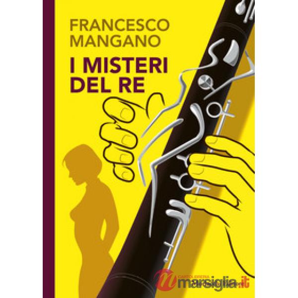 I misteri del re