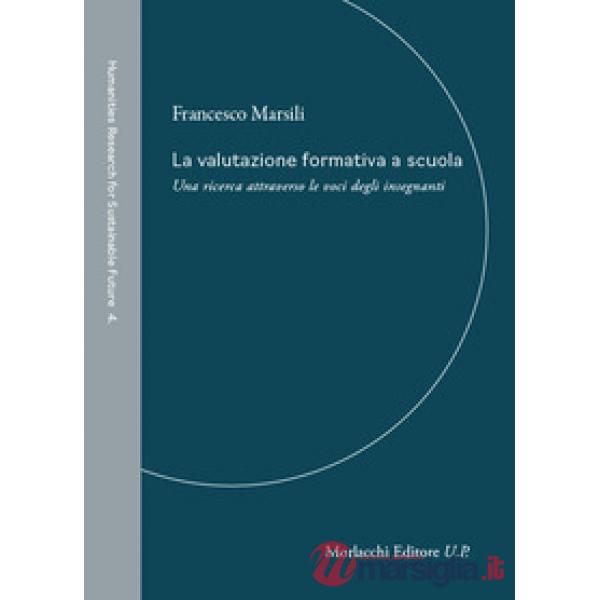 La valutazione formativa a scuola. Una ricerca attraverso le voci degli insegnanti