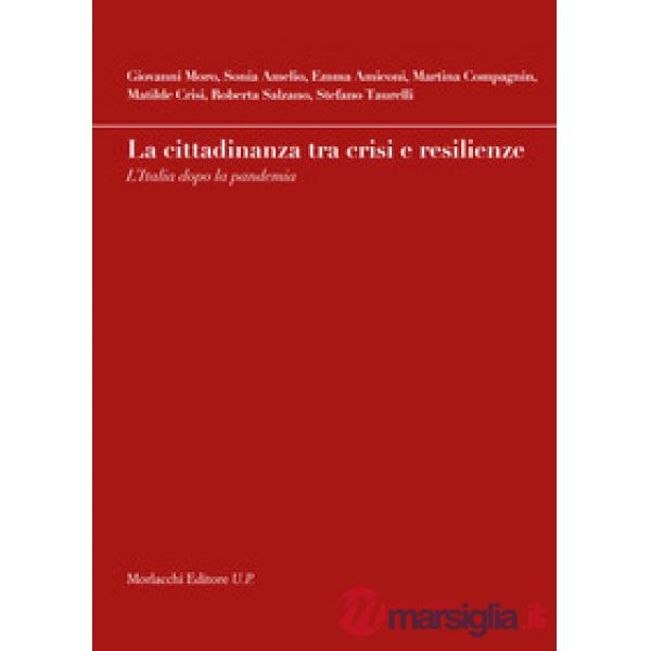 La cittadinanza tra crisi e resilienze. L'Italia dopo la pandemia