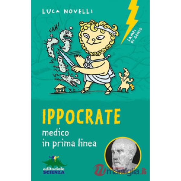 Ippocrate. Medico in prima linea