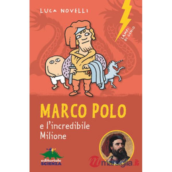 Marco Polo e l'incredibile Milione