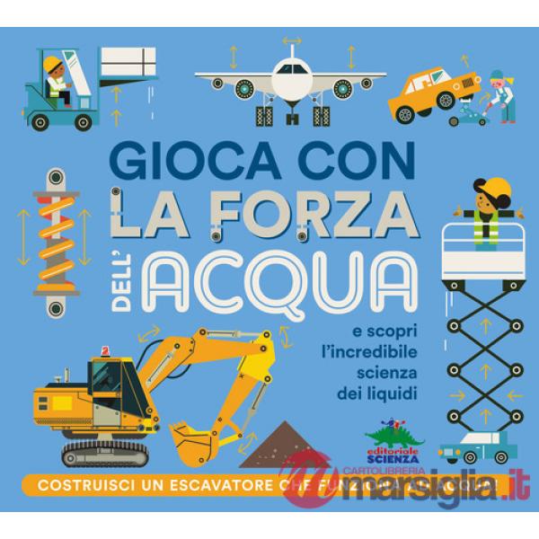 Gioca con la forza dell'acqua e scopri l'incredibile scienza dei liquidi. Con Prodotti vari
