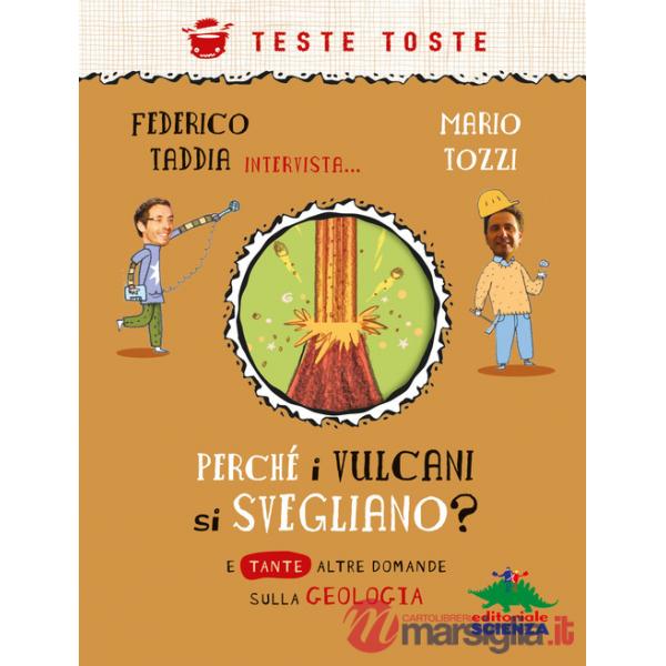 Perché i vulcani si svegliano?