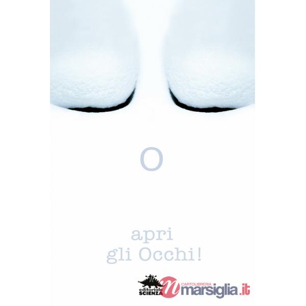 Apri gli occhi! Ediz. a colori