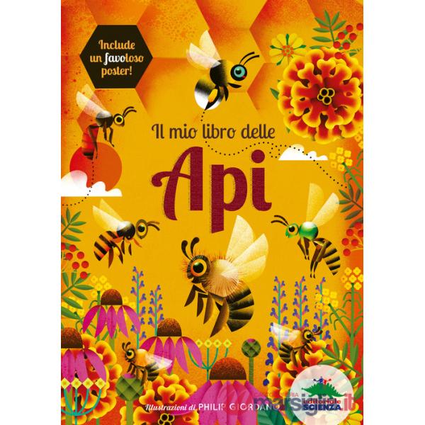 Mio libro delle api. Ediz. a colori. Con Poster (Il)