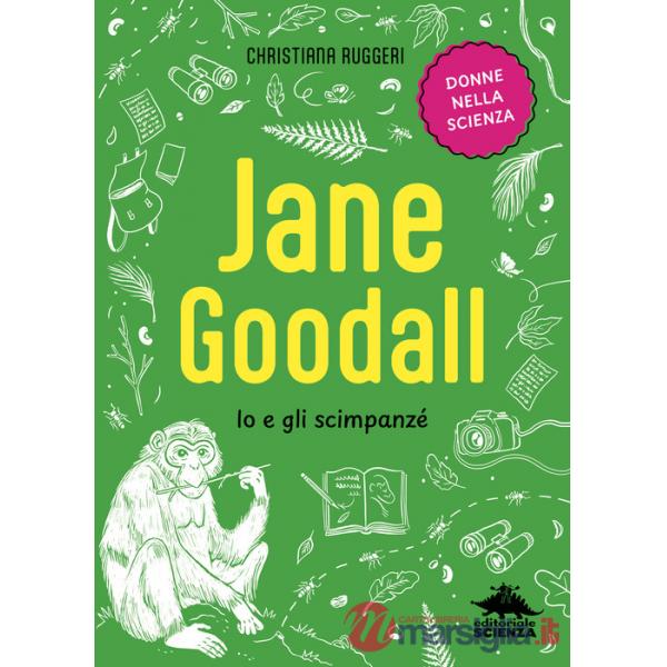 Jane Goodall. Io e gli scimpanzé