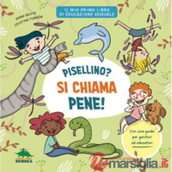 Pisellino? Si chiama pene! Per parlare con serenità e senza imbarazzo di sessualità con i bambini