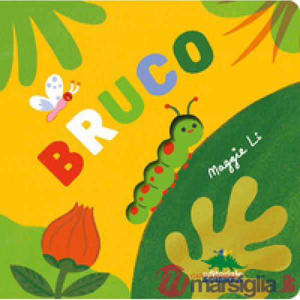 Bruco. Ediz. a colori