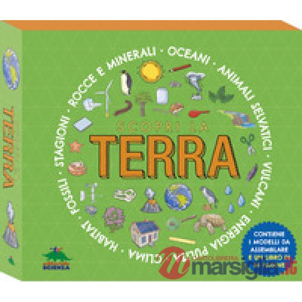 Scopri la terra. Con modellini da costruire