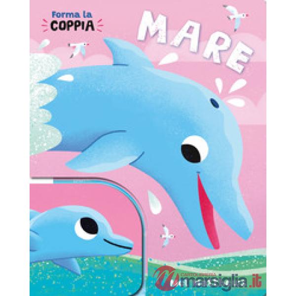 Mare. Ediz. a colori