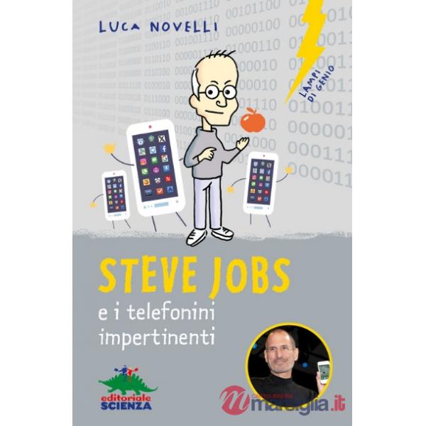 Steve Jobs e i telefonini impertinenti