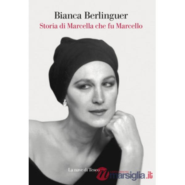 Storia di Marcella che fu Marcello