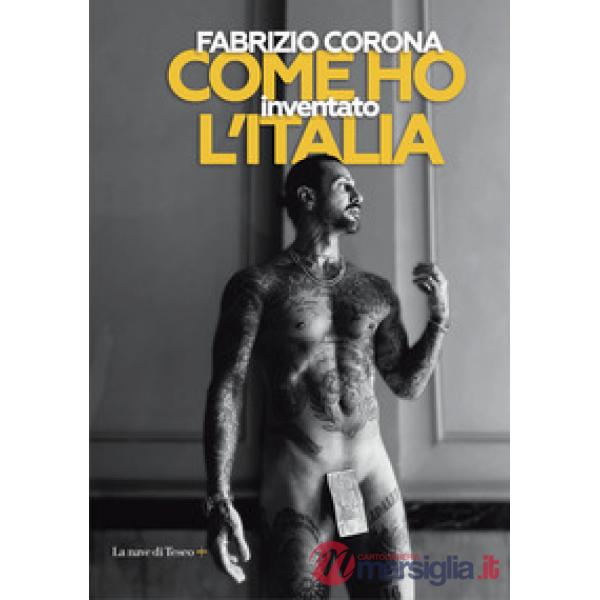 Come ho inventato l'Italia