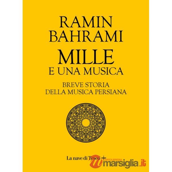 Mille e una musica. Breve storia della musica persiana